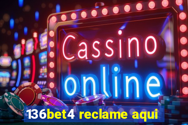 136bet4 reclame aqui